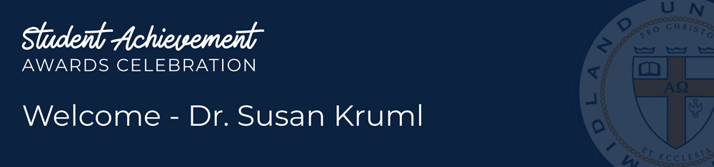Welcome - Dr. Susan Kruml